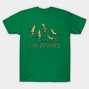 FIVE ZOMBIES T-Shirt